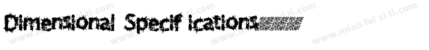 Dimensional Specif ications字体转换